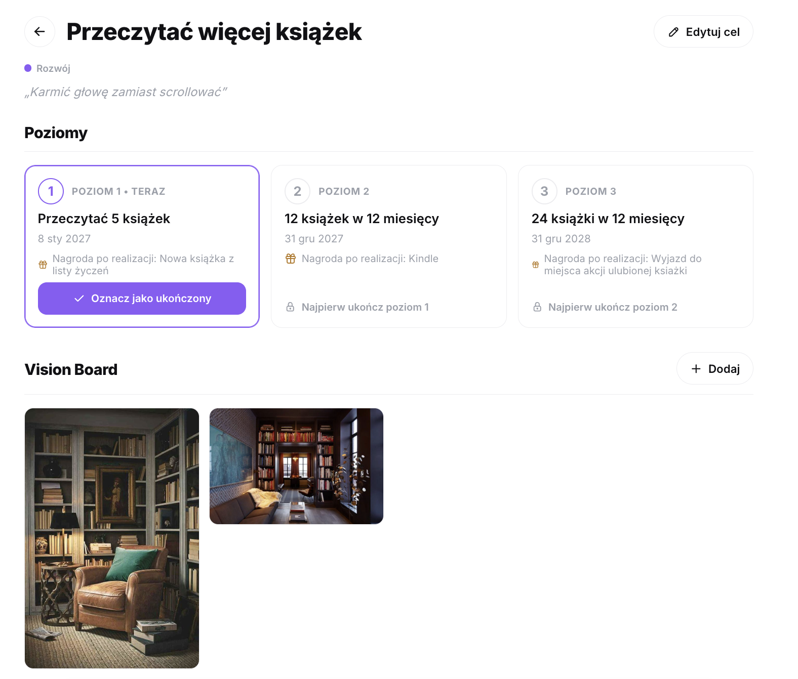 Widok celu: trzy poziomy z terminami i nagrodami oraz Vision Board ze zdjęciami